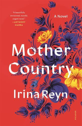Mother Country by Reyn, Irina