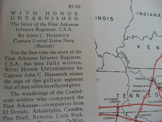 1961 With Honor Untarnished-1st Ark. Infantry Reg. CSA-by Cpt. John C Hammock DJ gallery