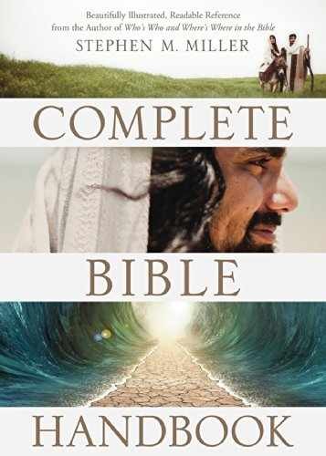 Complete Bible Handbook – Paperback, by Miller Stephen M. – Very Good