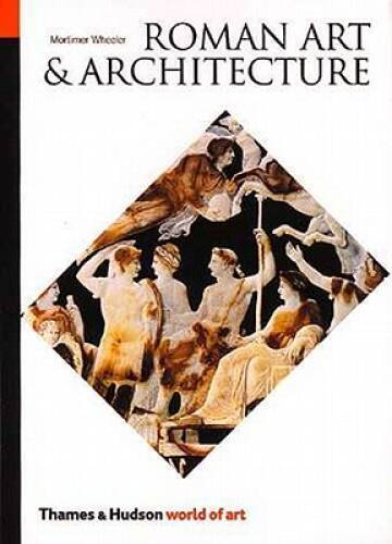 Roman Art and Architecture (World of Art) – Paperback – GOOD