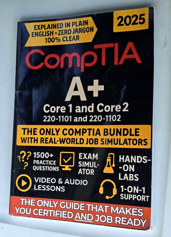 CompTIA A+ Study Guide 2025 Core 1 & 2 Exam Prep Book – 220-1101 & 220-1102