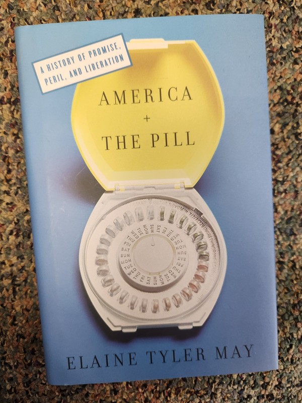 America and the Pill by Elaine Tyler May (2010, Hardcover)