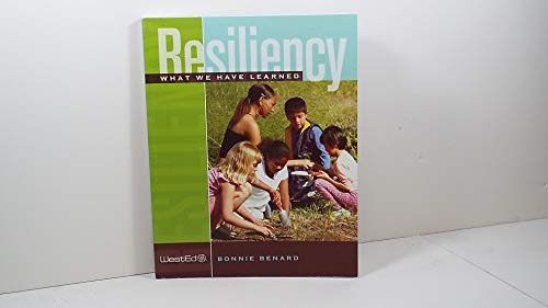 Resiliency: What We Have Learned, Benard, Bonnie