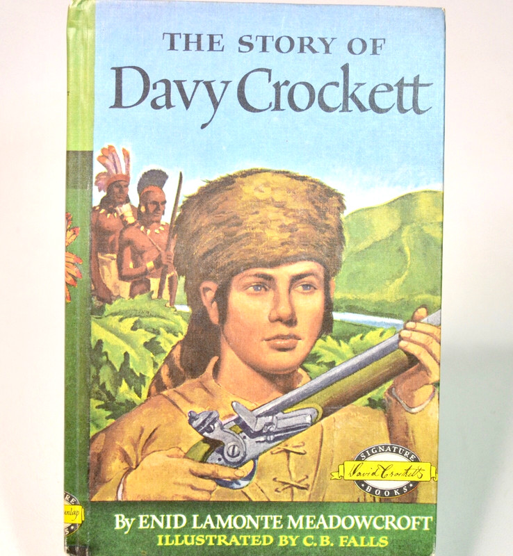 1952 Vtg HC The Story of Davy Crockett Enid Lamonte Meadowcroft Signature Books
