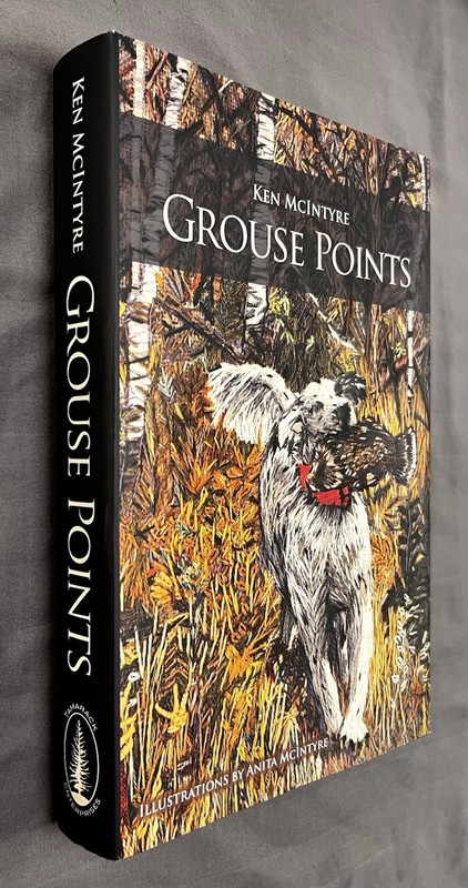 Grouse Points - First Edition 2021 - Ken McIntyre - Bird Hunting Dogs Pointer gallery