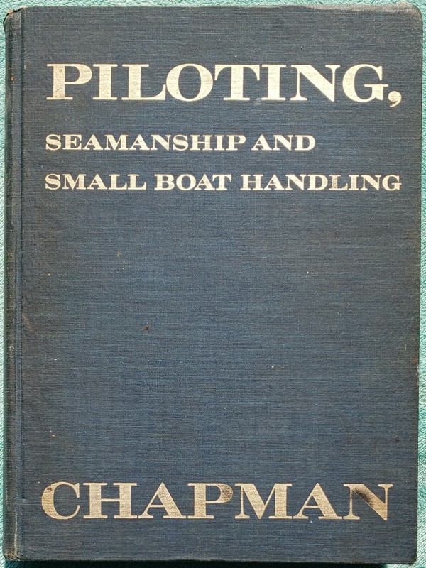 Piloting Seamanship And Small Boat Handling 1970 Hardcover 638 Illustrated Pages