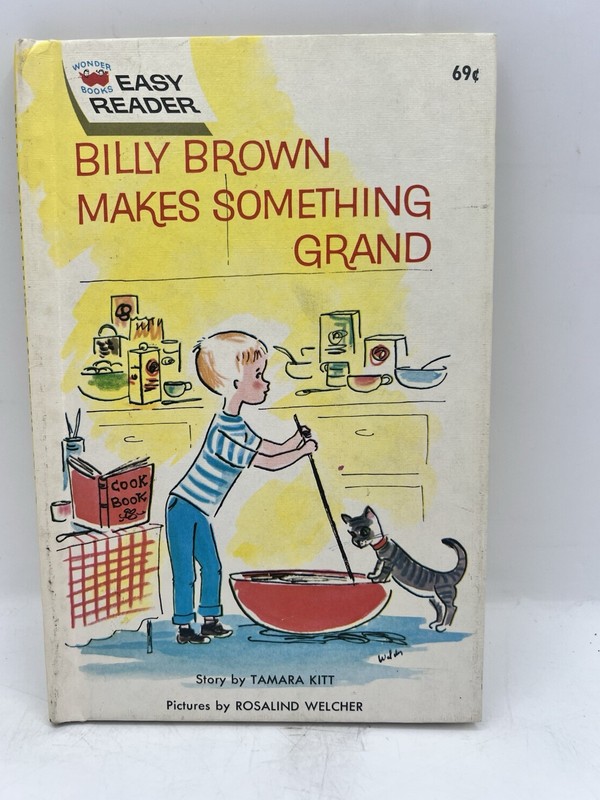 Billy Brown Makes Something Grand Tamara Kitt 1961 Hardcover Wonder Books