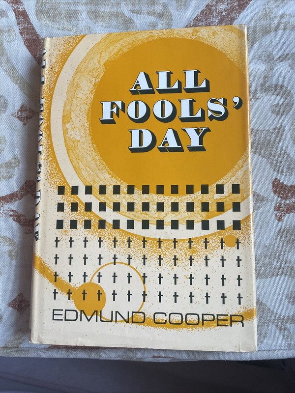 All Fools’ Day Edmund Cooper First Edition Walker And Company New York (1966)
