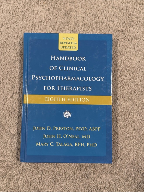 Handbook of Clinical Psychopharmacology for Therapists by John H. O’Neal,…