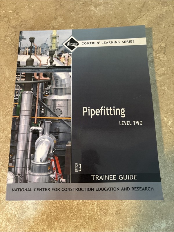 Pipefitting Trainee Guide, Edition 3 Level 2 by NCCER