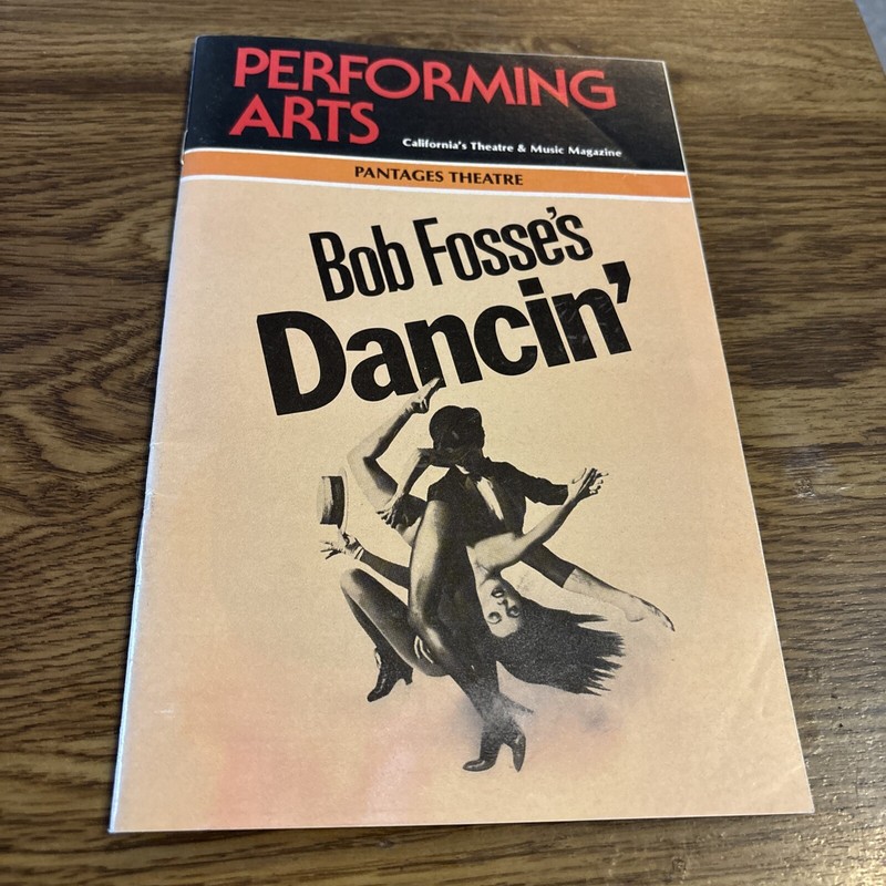Performing Arts Magazine California – Pantages, Bob Fosse’s Dancin’ July 1982