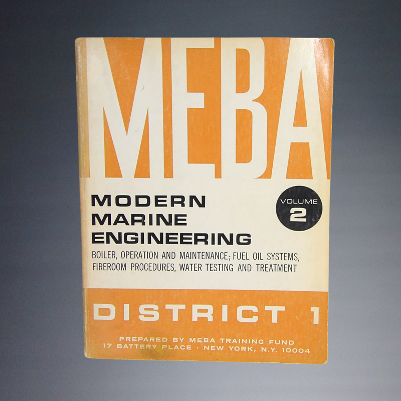 VINTAGE MEBA MODERN MARINE ENGINEERING VOLUME 2 DISTRICT 1 SOFTCOVER BOOK