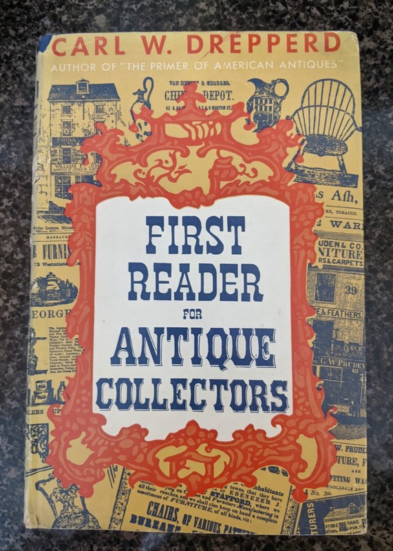 Books on Antique Collecting, Lot of 3; Published 1946, 1969, 1986 (Titles Below) gallery