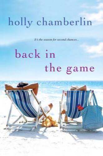 Back In the Game – Paperback By Chamberlin, Holly – GOOD