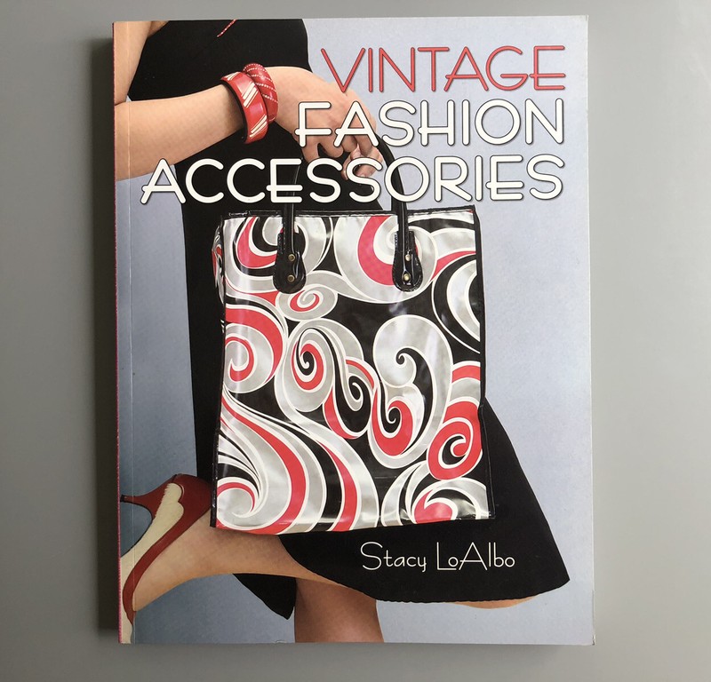 Vintage Fashion Accessories by Stacy LoAlbo (2009, Trade Paperback) VGC