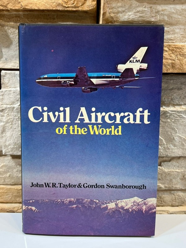 Civil Aircraft of the World John W. R. Taylor and Gordon Swanborough 1974 HCDJ