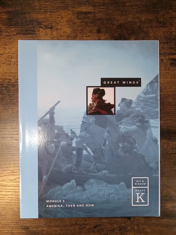 Great Minds Module 3 Grade K America, Then And Now Wit & Wisdom Student Edition