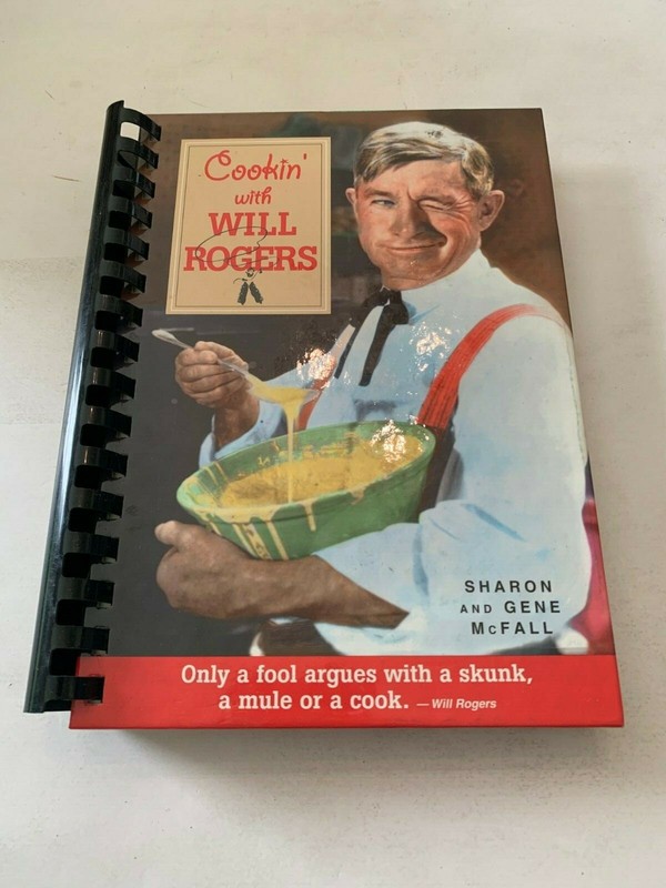 2002 Cookin’ With Will Rogers by Sharon and Gene McFall Hardcover