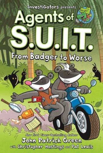 InvestiGators: Agents of SUIT: From Badger to Worse – Hardcover – VERY GOOD
