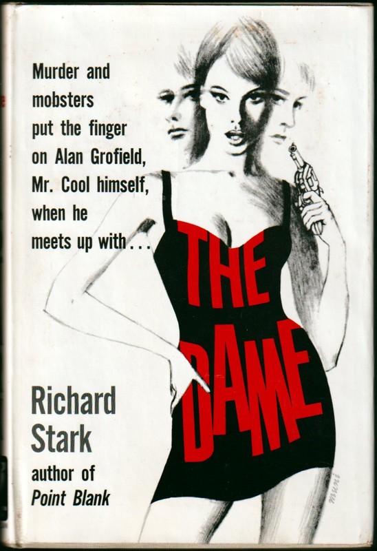 THE DAME, Richard Stark aka Donald Westlake Very Good 1st Edition 1969 hardcover