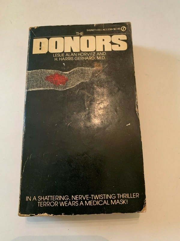 1982 The Donors by Leslie Alan Horvitz and H Harris Gerhard Signet 1st Printing