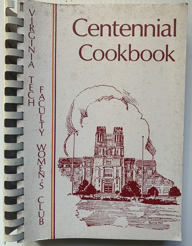 1972 BLACKSBURG, VA, VIRGINIA TECH FACULTY WOMEN’S CLUB COOKBOOK, 341 PAGES
