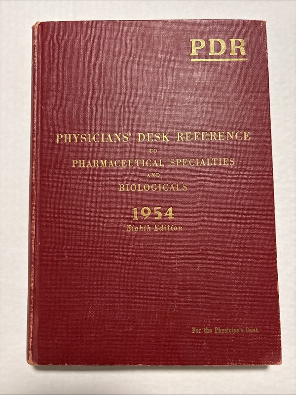 1954 PDR, Physicians Desk Reference Pharmaceutical Speciallties Book, 616 Pages