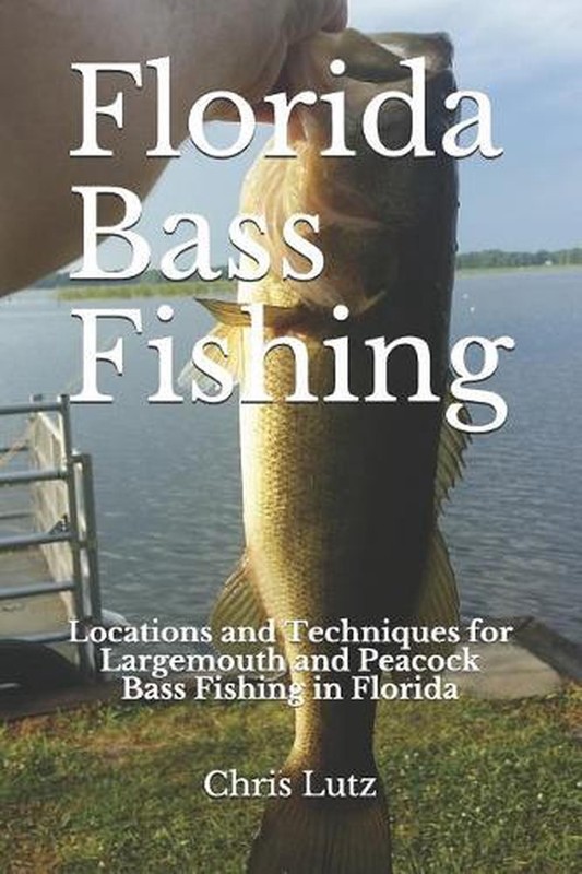 Florida Bass Fishing: Locations and Techniques for Largemouth and Peacock Bass F