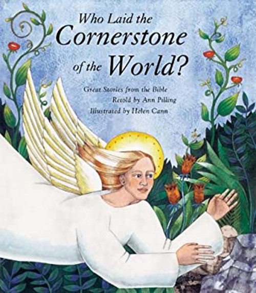 Who Laid the Cornerstone of the World? : Great Stories from the B