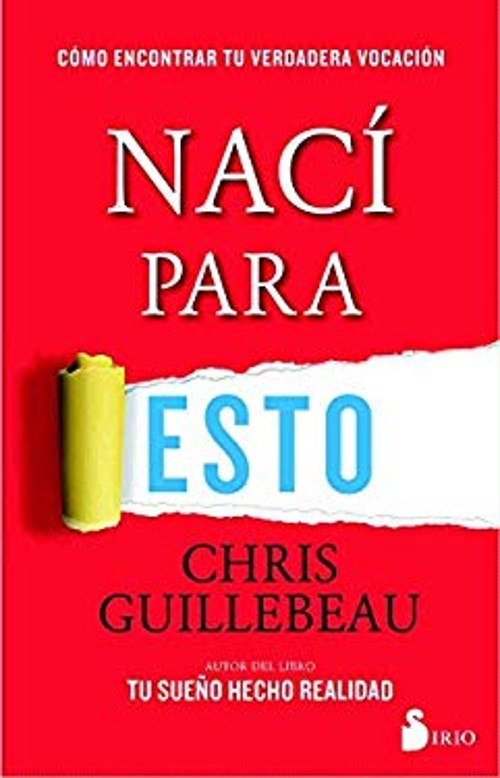 Naci para Esto Paperback Chris Guillebeau