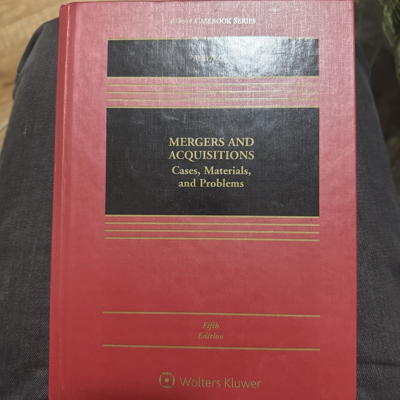 Mergers and Acquisitions Cases, Materials, and Problems Fifth Edition By Maynard