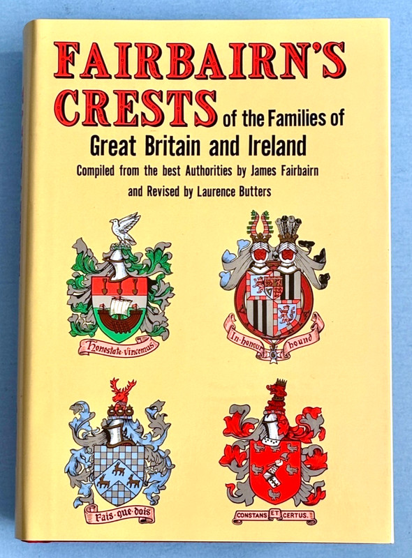 Fairbairn’s Crests Of The Families Of Great Britain And Ireland ~ Hardcover & DJ