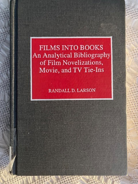 Randall D. Larson Films into Books (Hardback)