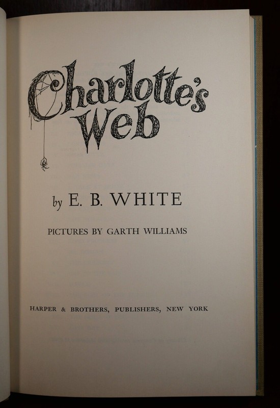 E B White / Charlotte's Web 1st Edition 1952 gallery