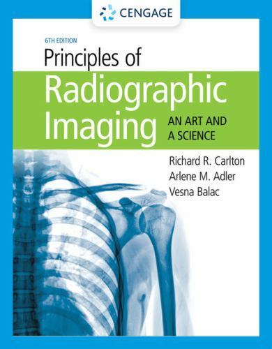 Principles of Radiographic Imaging : An Art and a Science, Hardcover by Carlt…