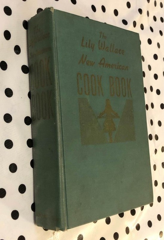 Vintage 1945 Lily Wallace New American Cookbook (931 pages w/ Lots of Classic Re