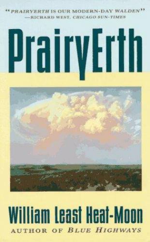 PrairyErth; A Deep Map – paperback, William Least Heat-Moon, 9780395637524