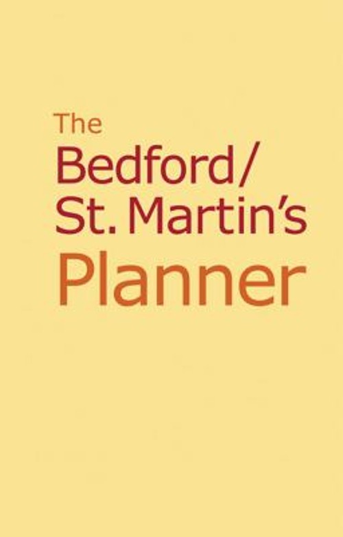 The Bedford/St. Martin’s Planner Bedford/St Martin’s