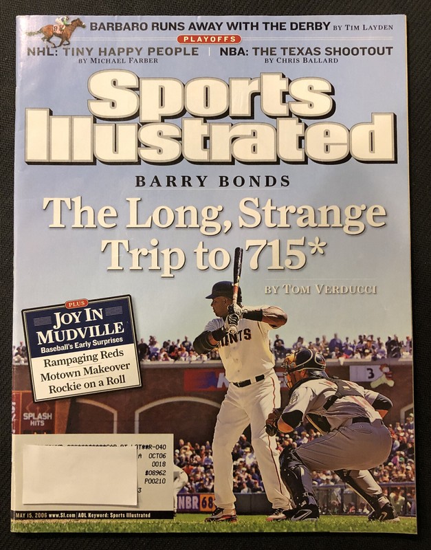 Sports Illustrated Magazine Barry Bonds Giants Trip To 715* Cover May 15, 2006