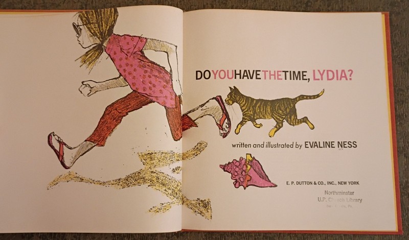 Do You Have the Time, Lydia? by Evaline Ness – hardcover book – 1971