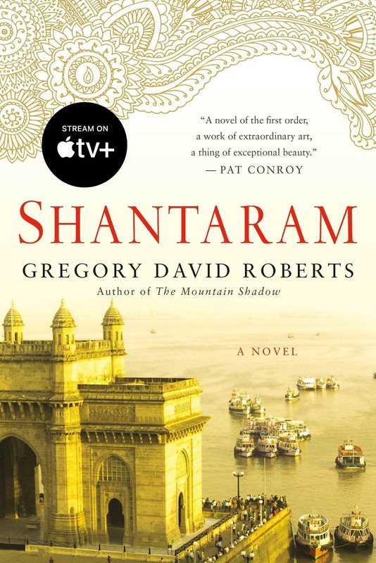 Shantaram: A Novel – paperback Roberts, Gregory David