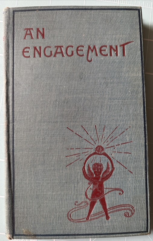An Engagement 1896 Sir Robert Peel Antique Hardcover Victorian Romance Fredrick