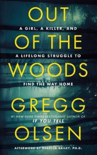 Gregg Olsen Out of the Woods (Paperback) (UK IMPORT)