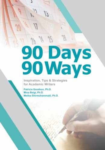 90 Days, 90 Ways: Inspiration, – Paperback, by Goodson Ph.D. Dr. – Very Good