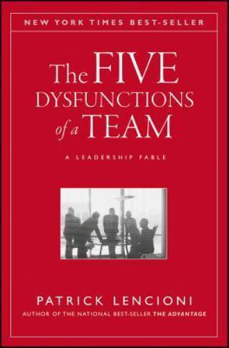 The Five Dysfunctions of a Team:- 0787960756, Patrick M Lencioni, hardcover, new