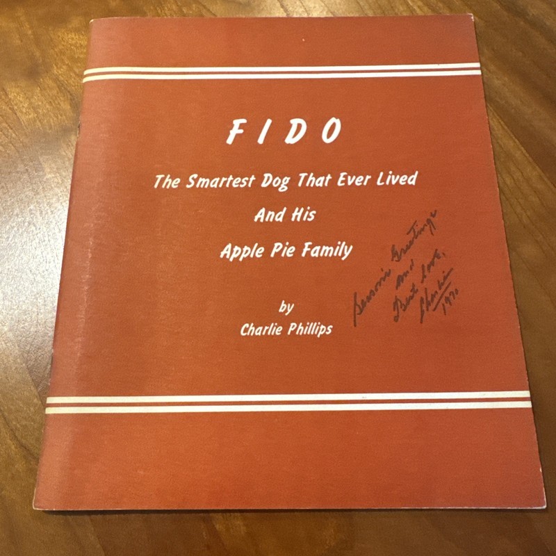 FREE SHIP! Fido: The Smartest Dog that Ever Lived Charlie Phillips 1969 SIGNED