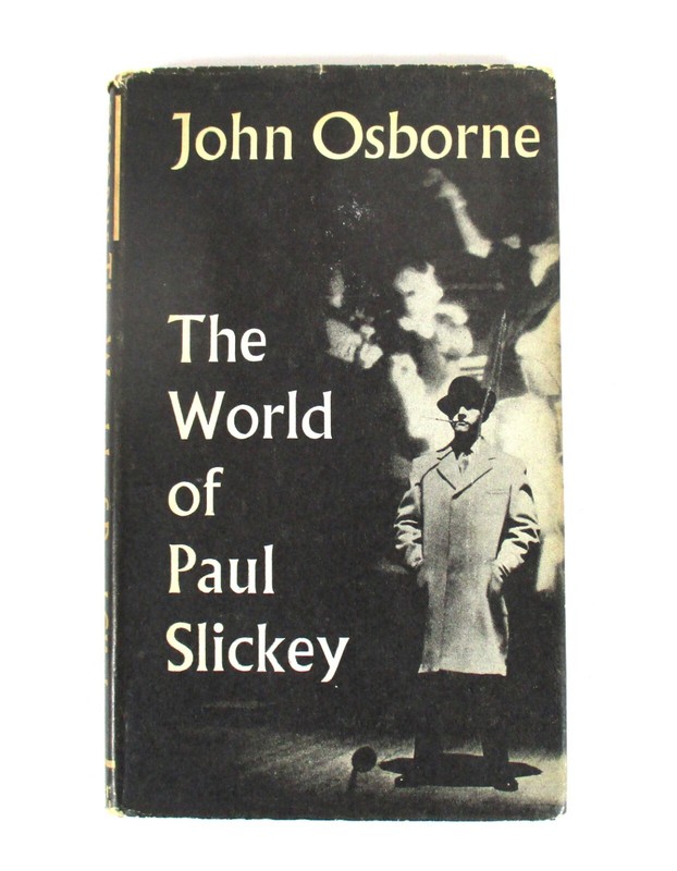 The World of Paul Slickey by John Osborne Vintage Hardback Book 1959 1st Ed.