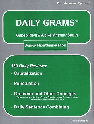 Daily Grams: Guided Review Aiding Mastery Skills JR/SR High by Wanda C. Phillips