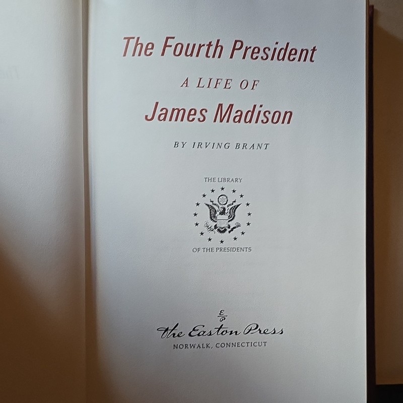 Easton Press 1970 Collector Ed. "The Fourth President - A Life of James Madison" gallery
