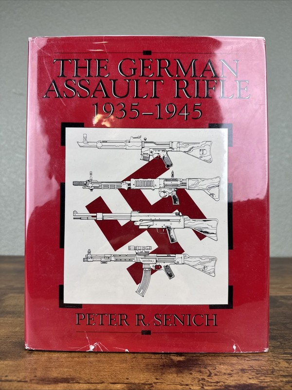 German Assault Rifle, 1935-1945 by Peter R. Senich (1987, Hardcover) VGC
